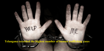 Telangana recorded the highest number of human trafficking cases
